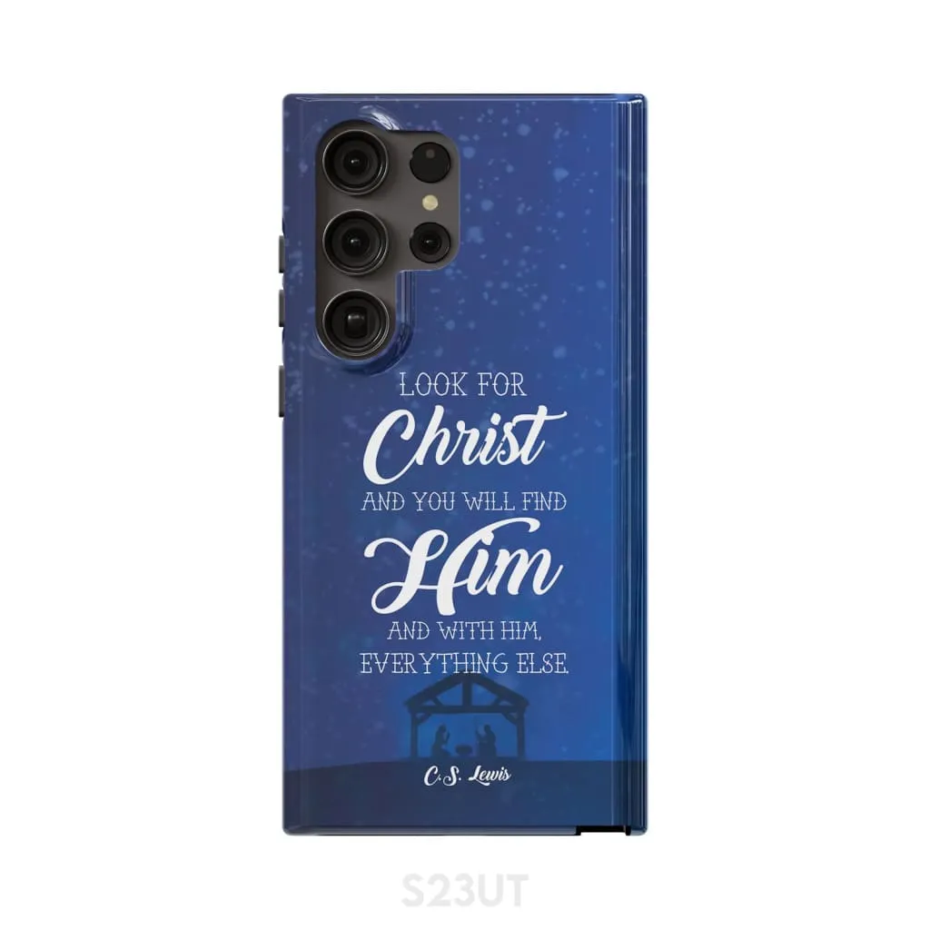 C.S. Lewis Look For Christ Phone Case Christian Phone Cases - Scripture Phone Cases - Iphone Cases Christian