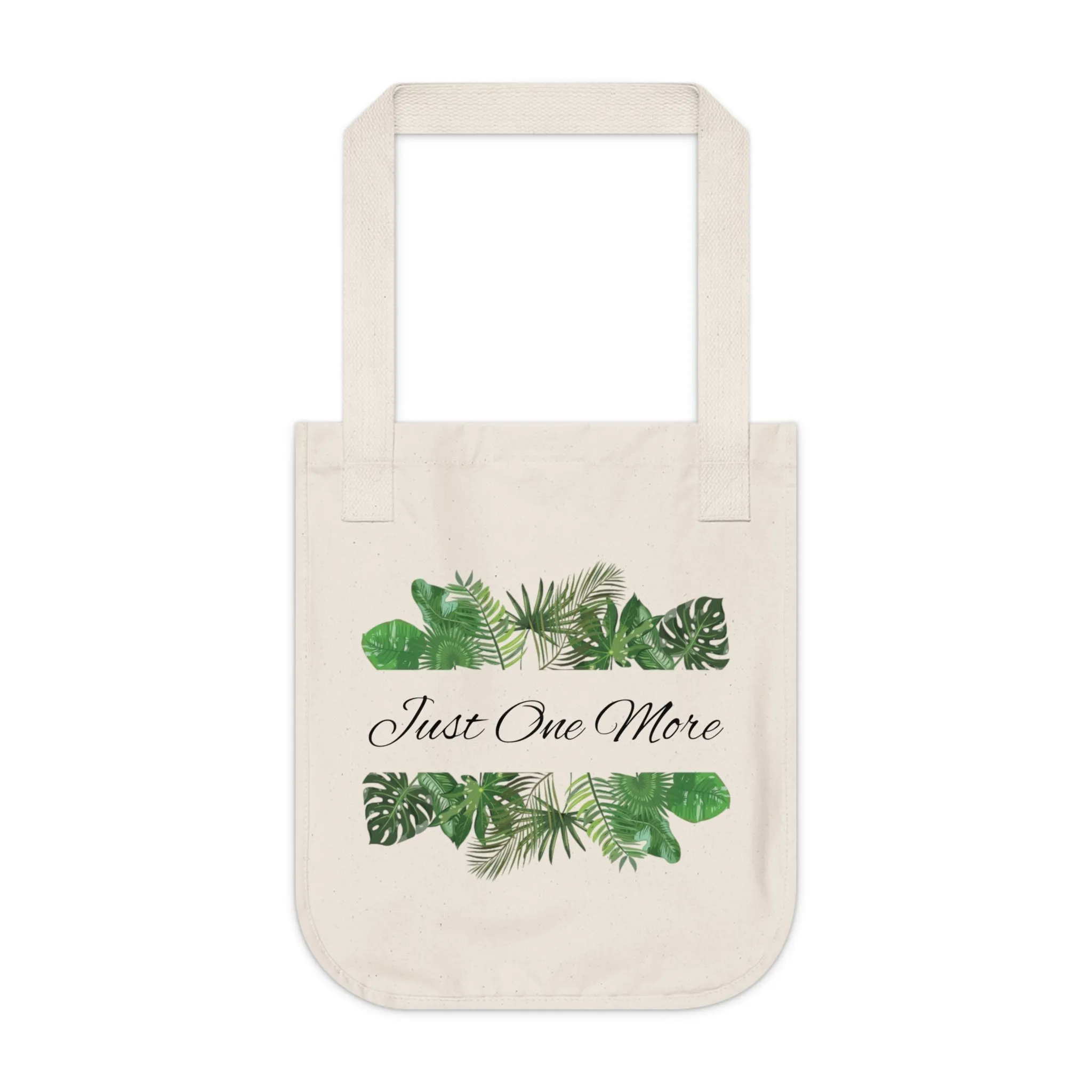 Organic Tote Bag | Just One More | Tiny Zen Gardens